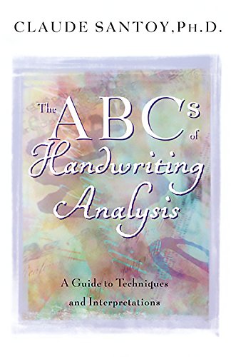 Stock image for The ABCs of Handwriting Analysis: A Guide to Techniques and Interpretations for sale by Wonder Book