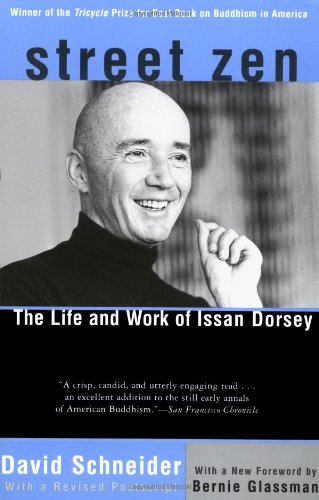 Beispielbild fr Street Zen The Life and Work of Issan Dorsey zum Verkauf von True Oak Books