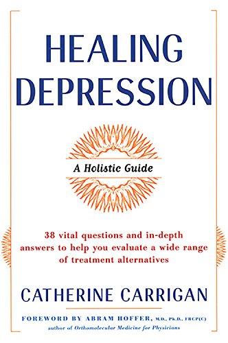 Beispielbild fr Healing Depression: A Holistic Guide zum Verkauf von Ergodebooks