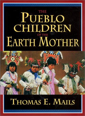 Stock image for The Pueblo Children of the Earth Mother for sale by ThriftBooks-Dallas