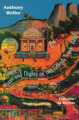 9781569246702: Days and Nights on the Grand Trunk Road [Idioma Ingls]
