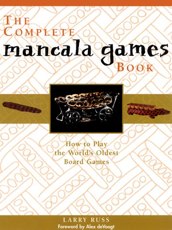 Stock image for The Complete Mancala Games Book: How To Play the World's Oldest Board Games for sale by SecondSale