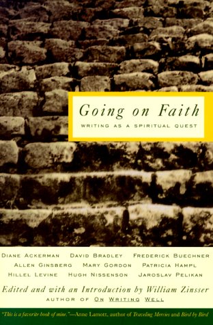 Imagen de archivo de Going on Faith: Writing As a Spiritual Quest a la venta por BooksRun