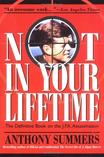 9781569247396: Not in Your Lifetime: Definitive Book on the J.F.K.Assassination