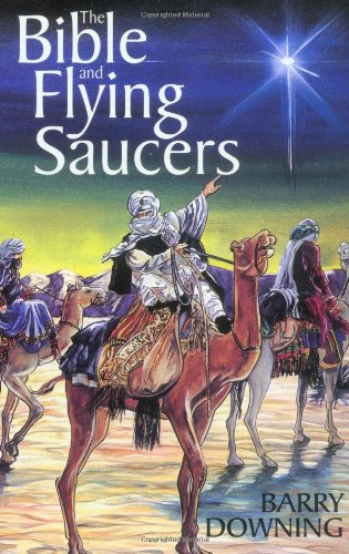 Stock image for The Bible and Flying Saucers: Second Edition for sale by GF Books, Inc.