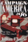 Beispielbild fr Campaign America '96: The View from the Couch zum Verkauf von Robinson Street Books, IOBA