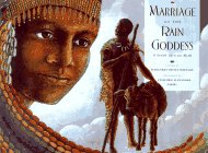 Stock image for Marriage of the Rain Goddess: A South African Myth for sale by Wonder Book