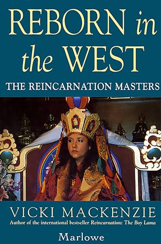 9781569248041: Reborn in the West: The Reincarnation Masters