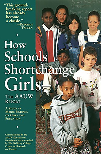 Stock image for How Schools Shortchange Girls: The AAUW Report : A Study of Major Findings on Girls and Education for sale by SecondSale