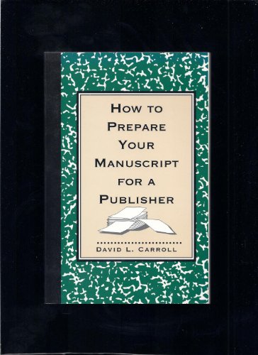 9781569248515: How to Prepare Your Manuscript for a Publisher: Reissue