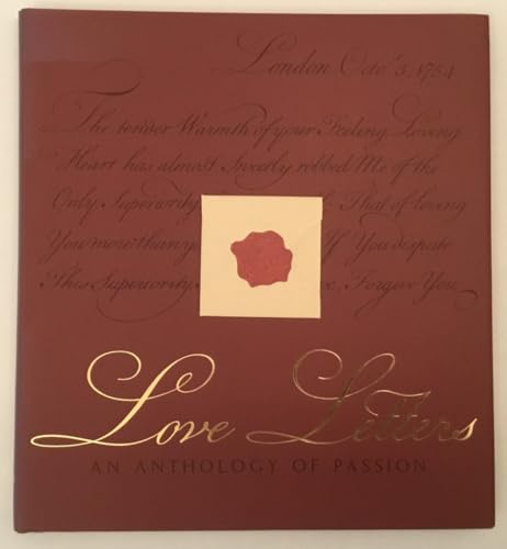 Beispielbild fr Love Letters: An Anthology of Passion zum Verkauf von SecondSale