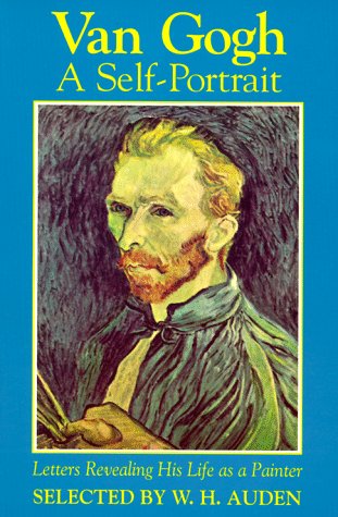 Beispielbild für Van Gogh: A Self-Portrait : Letters Revealing His Life As a Painter zum Verkauf von Bahamut Media