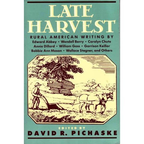 Beispielbild fr Late Harvest: Rural American Writing zum Verkauf von Ergodebooks