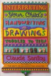 Stock image for Interpreting Your Child's Handwriting and Drawings: Toddler to Teen for sale by Robinson Street Books, IOBA
