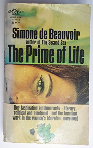 9781569249567: The Prime of Life: The Autobiography of Simone de Beauvoir 1929-1944