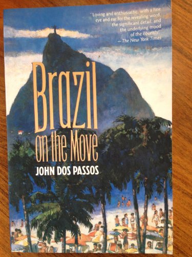 Imagen de archivo de Brazil on the Move (Armchair Traveller Series) a la venta por A Cappella Books, Inc.