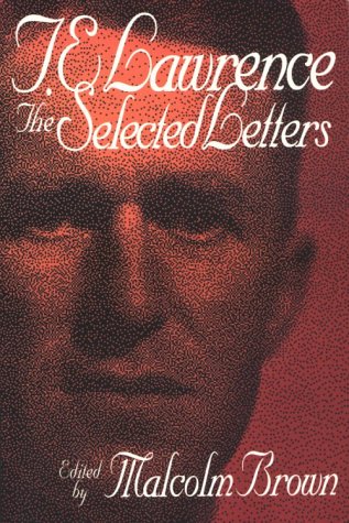 Stock image for T. E. Lawrence : The Selected Letters for sale by Better World Books: West