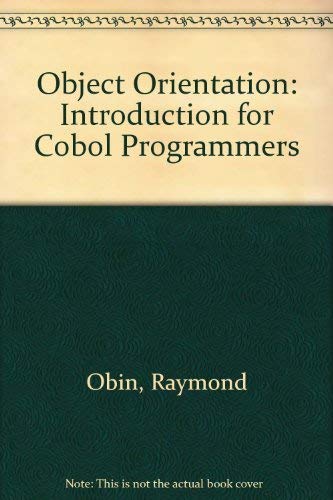 Stock image for Object Orientation: Introduction for Cobol Programmers for sale by WorldofBooks