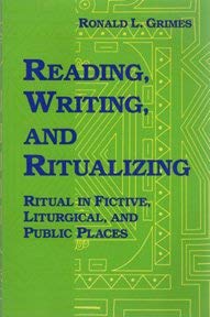Stock image for Reading, Writing, and Ritualizing: Ritual in Fictive, Liturgical and Public Places (Parish studies) for sale by Book Trader Cafe, LLC