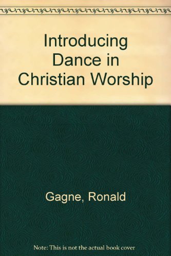 Imagen de archivo de Introducing Dance in Christian Worship a la venta por Better World Books