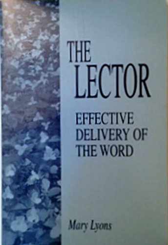 Stock image for The Lector: Effective Delivery of the Word for sale by Front Cover Books