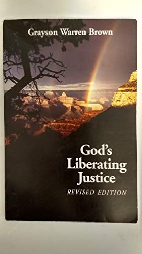 Beispielbild fr God's Liberating Justice zum Verkauf von Better World Books