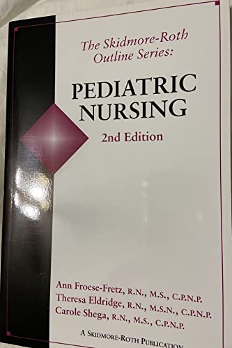 Stock image for The Skidmore-Roth Outline Series: Pediatric Nursing for sale by ThriftBooks-Atlanta