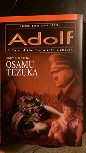 Stock image for Adolf: A Tale of the Twentieth Century (Cadence Books Graphic Novel) for sale by Mojo Press Books