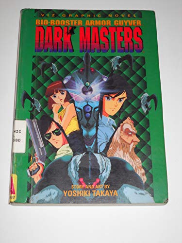 Stock image for Bio Booster Armor Guyver: Dark Masters (Viz Graphic Novel) for sale by medimops