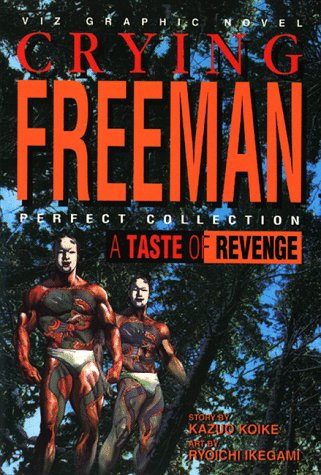 Imagen de archivo de A Taste of Revenge: Crying Freeman a la venta por Decluttr