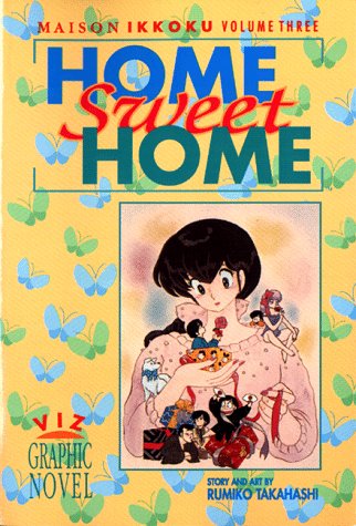 9781569310861: Home Sweet Home (3) (Maison Ikkoku)