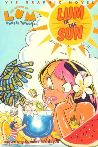 Stock image for The Return of Lum * Urusei Yatsura, Vol. 2: Lum in the Sun Takahashi, Rumiko for sale by RareCollectibleSignedBooks