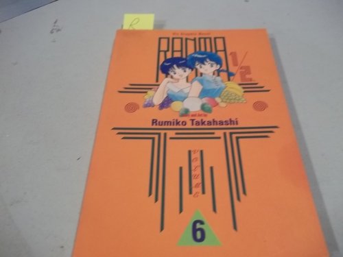 Stock image for Ranma 1/2, Vol. 6 for sale by Books From California