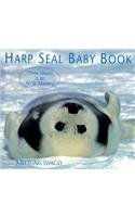 Beispielbild fr Harp Seal Baby Book: Three Weeks In An Artic Nursery zum Verkauf von Wonder Book