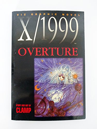 X/1999, Volume 2: Overture (9781569311899) by CLAMP