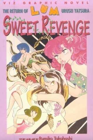 Stock image for The Return of Lum * Urusei Yatsura, Vol. 3: Sweet Revenge for sale by HPB-Diamond