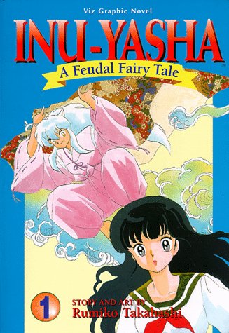 Beispielbild fr Inu-Yasha : A Feudal Fairy Tale zum Verkauf von Better World Books