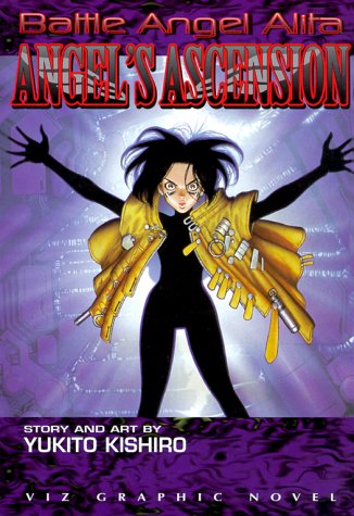 Battle Angel Alita, Vol. 9: Angel's Ascension