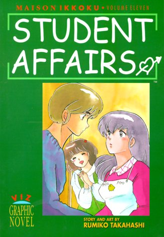 Maison Ikkoku, Vol. 11: Student Affairs - Takahashi, Rumiko