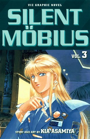 Silent Mobius (Vol 3)