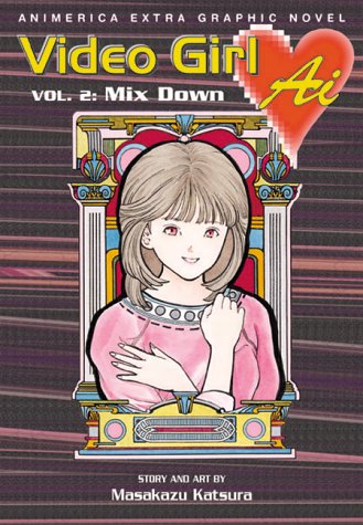 Beispielbild fr Video Girl Ai, Vol. 2: Mix Down zum Verkauf von HPB-Diamond