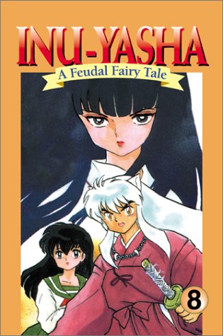 Beispielbild fr Inuyasha, Volume 8 zum Verkauf von ThriftBooks-Dallas