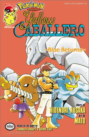 9781569315644: Yellow Caballero: Blue Returns (Pokemon Adventures)