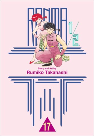 Ranma 1/2, Vol. 17 (9781569315651) by Takahashi, Rumiko
