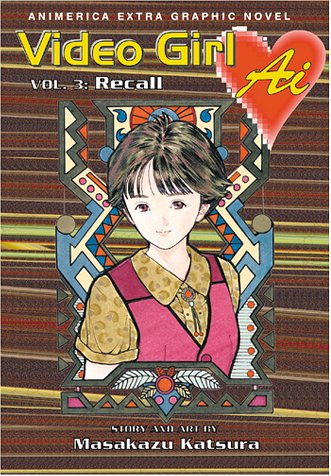 VIDEO GIRL AI : VOL 3 RECALL