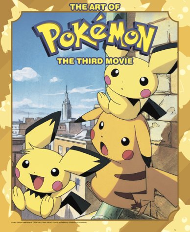 The Art of Pokemon: The Third Movie (9781569316337) by Shudo, Takeshi; Sonoda, Hideki
