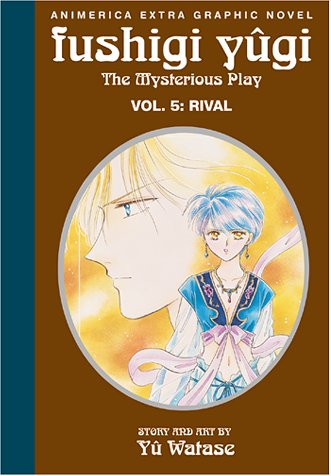 Fushigi Yugi The Mysterious Play Vol 5 Rival