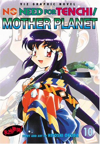 Imagen de archivo de No Need for Tenchi!: Mother Planet: 10 a la venta por WorldofBooks