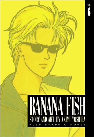 9781569316955: Banana Fish, Vol. 6