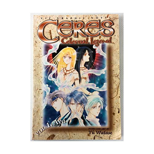 Ceres: Celestial Legend, Volume 1: Aya - Watase, Yuu